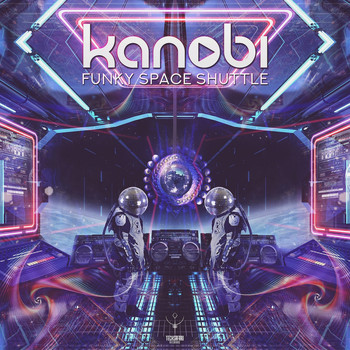 Kanobi - Funky Space Shuttle
