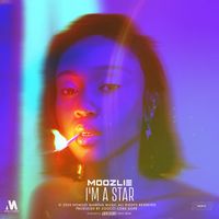Moozlie - I'm a Star (Explicit)