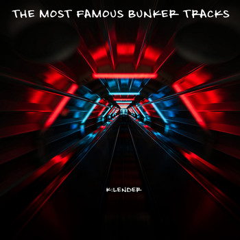 Various Artists - The Most Famous Bunker Tracks