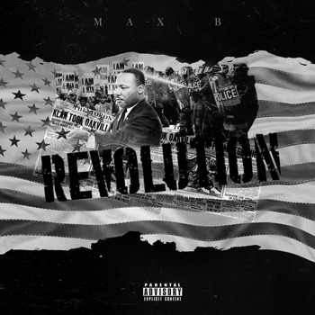Max B - Revolution (Explicit)