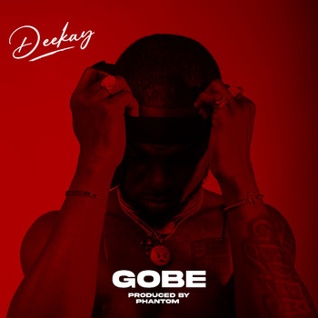 Deekay - Gobe