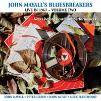 John Mayall & The Bluesbreakers - Live in 1967 Volume 2