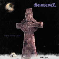 Sorcerer - When Death Calls
