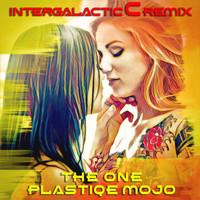 Plastiqe Mojo - The One (Intergalactic C Remix)