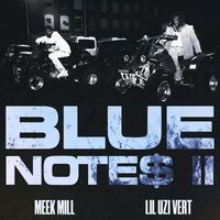 Meek Mill - Blue Notes 2 (feat. Lil Uzi Vert)