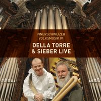Wolfgang Sieber - Della Torre & Sieber (Live) [Innerschweizer Volksmusik IV]