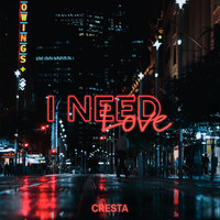 Cresta - I Need Love (Radio Mix)