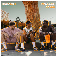 Rak-Su - Finally Free Mixtape (Explicit)