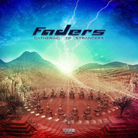 Faders - Gathering of Strangers