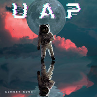 UAP - Almost Gone