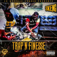 Skeng - Trap & Finesse
