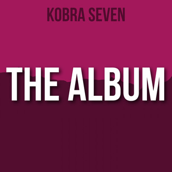 Kobra Seven - The Album