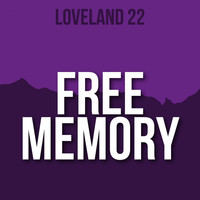 Loveland 22 - Free Memory