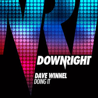 Dave Winnel - Doing It