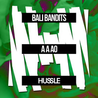 Bali Bandits - A A AO
