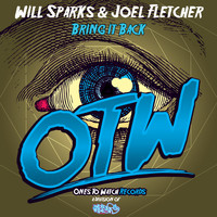Will Sparks & Joel Fletcher - Bring It Back