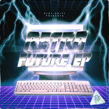 Riot Shift - RETRO FUTURE E.P.