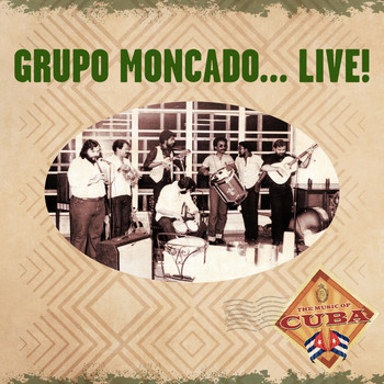 Grupo Moncada with Phil Manzanera - Grupo Moncado... Live!