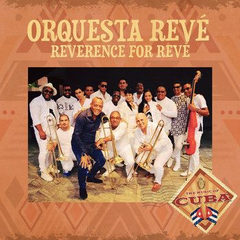 Orquesta Revé - Reverence for Revé