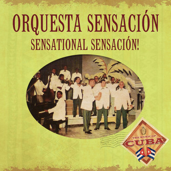 Orquesta Sensación - Sensational Sensación!
