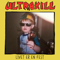 Ultrakill - Livet Er En Fest