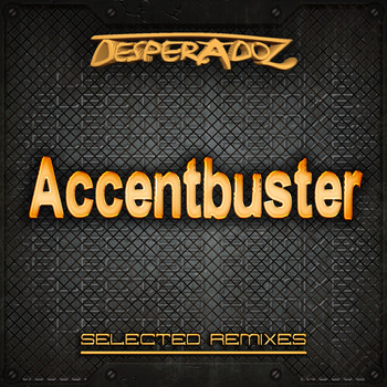 Various Artists - Selected Remixes by Accentbuster