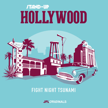 Various Artists - Stand-Up Hollywood: Fight Night Tsunami