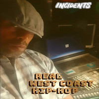 Incidents & Brennan Lowe - Real West Coast Hip-Hop