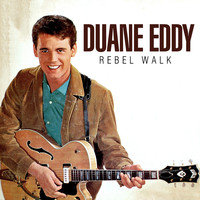 Duane Eddy - Rebel Walk