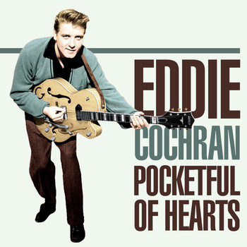 Eddie Cochran - Pocketful of Hearts
