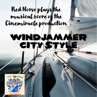 Red Norvo - Windjammer City Style