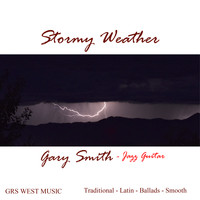 Gary Smith - Stormy Weather