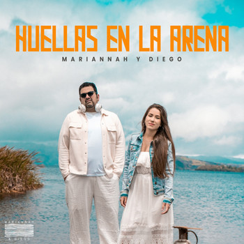 Mariannah y Diego - Huellas en la Arena