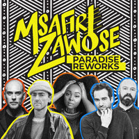 Msafiri Zawose - Paradise Reworks