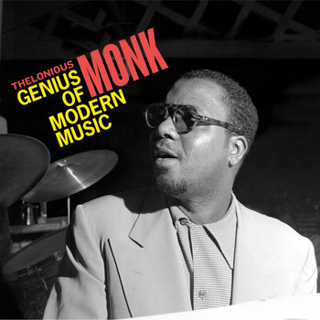 Thelonious Monk - Genius of Modern Music
