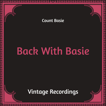 Count Basie - Back with Basie (Hq Remastered)