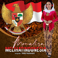 Monalisa - Melihat Indonesia