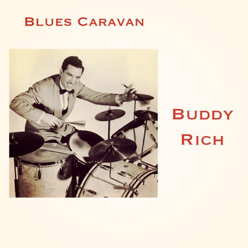 Buddy Rich - Blues Caravan