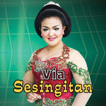 VIA - Sesingitan