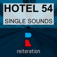 Hotel 54 - Single Sounds