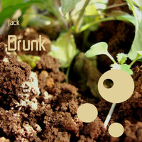 Jack - Drunk