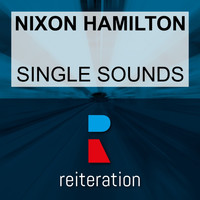 Nixon Hamilton - Single Sounds