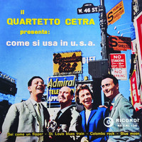 Quartetto Cetra - Come Si Usa In USA