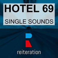 Hotel 69 - Single Sounds