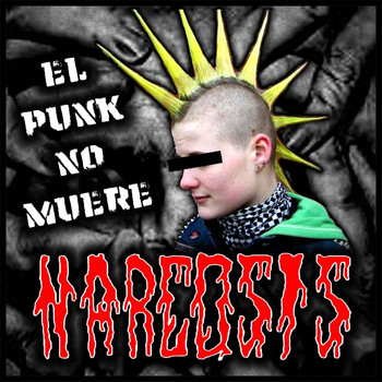 Narcosis - El Punk No Muere