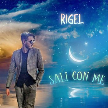 Rigel - Sali con me