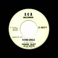 Frank Slay - Flying Circle (Hava Nagila)