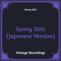 Sonny Stitt - Sonny Stitt (Hq Remastered, Japanese Version)