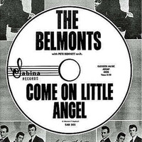 The Belmonts - Come on Little Angel