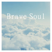 David - Brave Soul